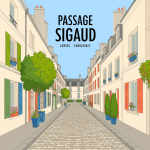 passage sigaud ruelle pavée paris calme immeubles anciens