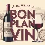 Illustration bon plan vin bouteille verre dégustation